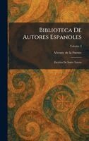 Vicente De La Fuente - Biblioteca De Autores Espanoles, Inbunden