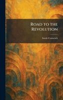 Road to the Revolution