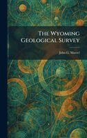 John G Marzel - Wyoming Geological Survey, Inbunden. Tillgänglighet: Lägg i varukorg