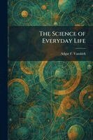 Science of Everyday Life
