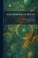 James Furman Kemp, Frank F Grout - Handbook of Rocks, Häftad. Tillgänglighet: Lägg i varukorg