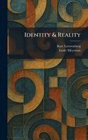 Kate Loewenberg, Emile Meyerson - Identity & Reality, Inbunden