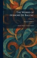 Honore De Balzac - Works of Honore De Balzac, Inbunden