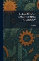 H Ries - Elements of Engineering Geology, Inbunden
