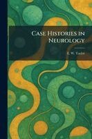 E W Taylor - Case Histories in Neurology, Häftad