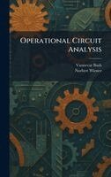 Vannevar Bush, Norbert Wiener - Operational Circuit Analysis, Inbunden