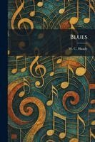 W C Handy - Blues, Häftad
