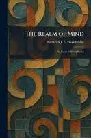 Frederick J E Woodbridge - Realm of Mind, Häftad. Tillgänglighet: Lägg i varukorg