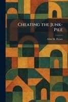 Cheating the Junk-Pile
