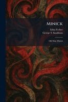 Edna Ferber, George S Kaufman - Minick, Häftad