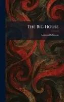 Lennox Robinson - Big House, Inbunden. Tillgänglighet: Lägg i varukorg