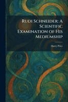 Harry Price - Rudi Schneider, Häftad. Tillgänglighet: Lägg i varukorg