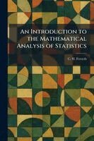 C H Forsyth - Introduction to the Mathematical Analysis of Statistics, Häftad
