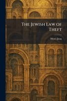Moses Jung - Jewish Law of Theft, Häftad