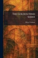 Milton Waldman - Golden Hind Series, Häftad. Tillgänglighet: Lägg i varukorg