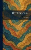 Alec Waugh - Hot Countries, Inbunden. Tillgänglighet: Lägg i varukorg