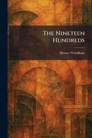 Horace Wyndham - Nineteen Hundreds, Häftad