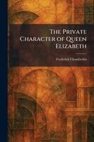 Private Character of Queen Elizabeth