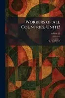 J V Stalin - Workers of All Countries, Unite!, Häftad. Tillgänglighet: Lägg i varukorg