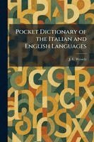 J E Wessely - Pocket Dictionary of the Italian and English Languages, Häftad