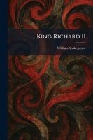 William Shakespeare - King Richard II, Häftad