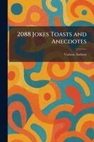 2088 Jokes Toasts and Anecdotes