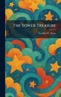 Franklin W Dixon - Tower Treasure, Inbunden