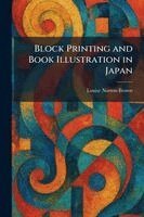Louise Norton Brown - Block Printing and Book Illustration in Japan, Häftad