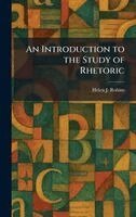 Helen J Robins - Introduction to the Study of Rhetoric, Inbunden. Tillgänglighet: Lägg i varukorg