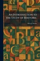 Introduction to the Study of Rhetoric