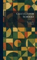 R C Fawdry, C V Durell - Calculus for Schools, Inbunden