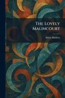 Helen Mathers - Lovely Malincourt, Häftad. Tillgänglighet: Lägg i varukorg