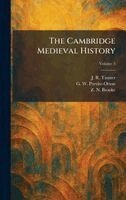 J R Tanner, G W Previte-Orton, Z N Brooke - Cambridge Medieval History, Inbunden