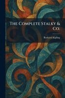 Rudyard Kipling - Complete Stalky & Co., Häftad