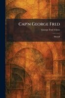Cap'n George Fred