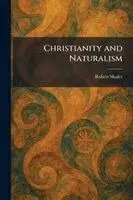 Robert Shafer - Christianity and Naturalism, Häftad. Tillgänglighet: Lägg i varukorg