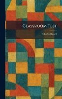 Charles Russell - Classroom Test, Inbunden