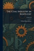 Willard Rouse Jillson - Coal Industry in Kentucky, Häftad. Tillgänglighet: Lägg i varukorg