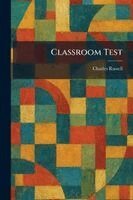 Charles Russell - Classroom Test, Häftad