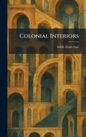 Edith Tunis Sale - Colonial Interiors, Inbunden. Tillgänglighet: Lägg i varukorg