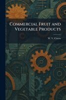 Commercial Fruit and Vegetable Products
