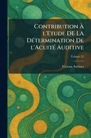Contribution Ã l'Etude DE LA DÃ(c)termination de l'AcuitÃ(c) auditive