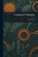 Terrell Croft - Conduit Wiring, Häftad. Tillgänglighet: Lägg i varukorg