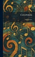 Andre Tessier - Couperin, Inbunden