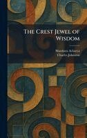 Charles Johnston - Crest Jewel of Wisdom, Inbunden