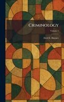 Fred E Haynes - Criminology, Inbunden