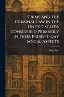 Harry Best - Crime and the Criminal Law in the United States, Häftad