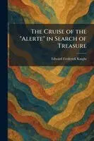 Cruise of the "Alerte" in Search of Treasure