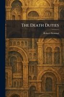 Robert Dymond - Death Duties, Häftad. Tillgänglighet: Lägg i varukorg