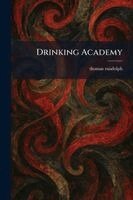 Drinking Academy